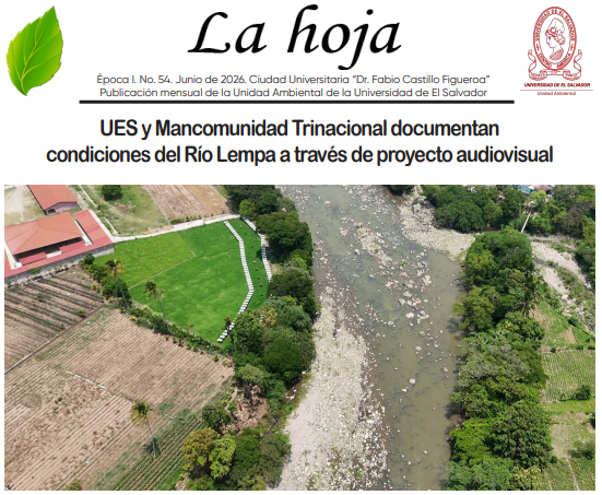 Mancomunidad Trinacional y Universidad de El Salvador documentan condiciones del Río Lempa a través de proyecto audiovisual
